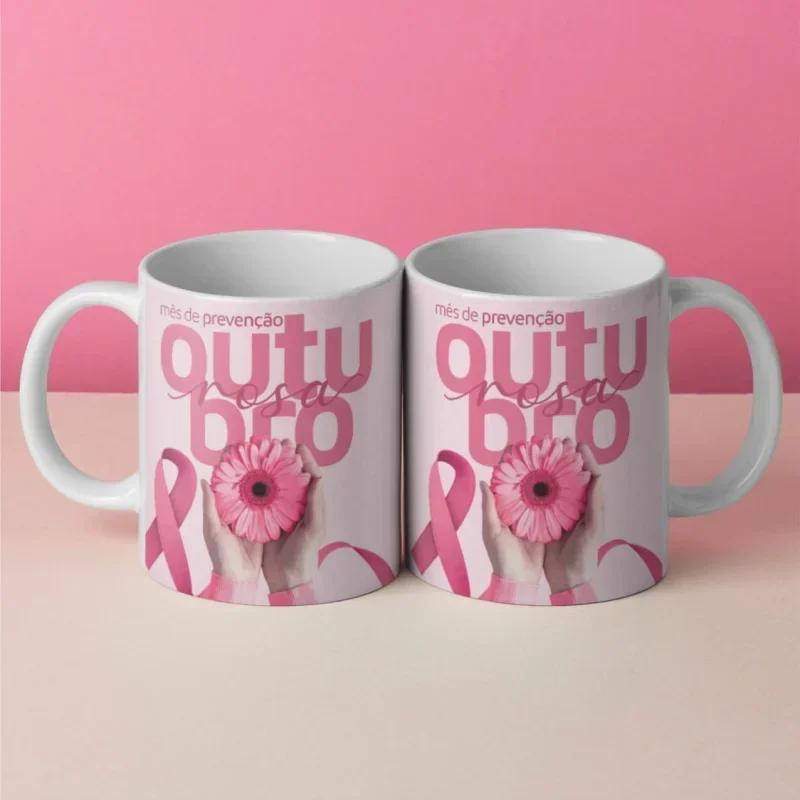 Caneca Outubro Rosa Mês de Prevenção V5